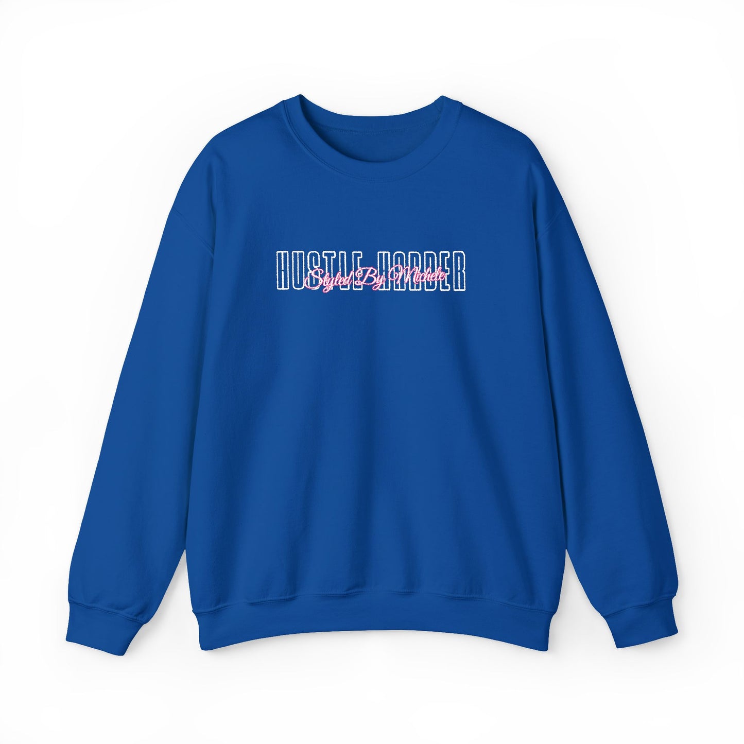Hustle Harder Sweatshirt